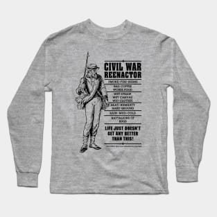 Civil War Reenactor Long Sleeve T-Shirt